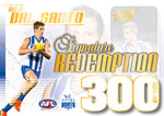 2024 AFL Legacy Ultimate Redemptions Submission (300 Games Signatures)