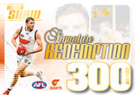 2024 AFL Legacy Ultimate Redemptions Submission (300 Games Signatures)